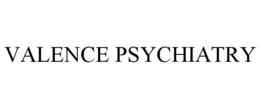 valence psychiatry