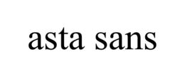 asta sans
