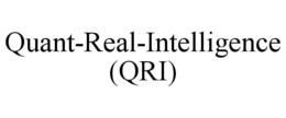 quant-real-intelligence (qri)