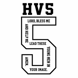 lord, bless me and help me lead these young men in your image. amen.