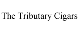 the tributary cigars