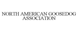 north american goosedog association