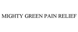 mighty green pain relief