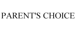 parent's choice