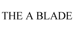 the a blade