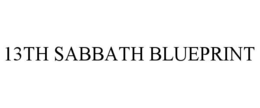 13th sabbath blueprint