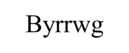 byrrwg