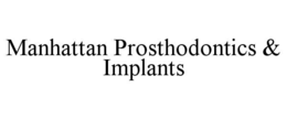 manhattan prosthodontics & implants