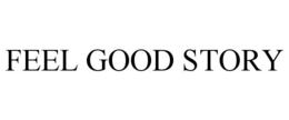 feel good story
