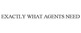 exactly what agents need