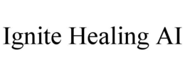 ignite healing ai