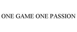 one game one passion