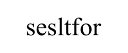 sesltfor