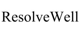 resolvewell