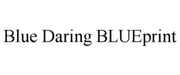 blue daring blueprint