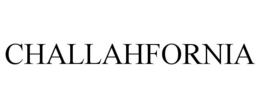 challahfornia