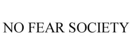 no fear society