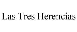 las tres herencias