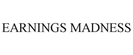 earnings madness