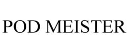 pod meister