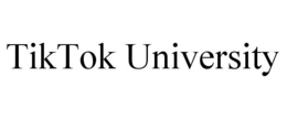 tiktok university
