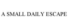 a small daily escape