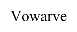 vowarve