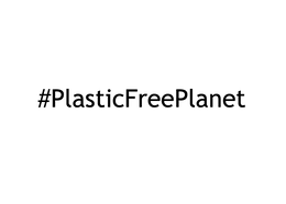 # plastic free planet