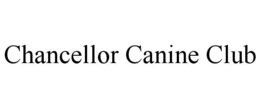 chancellor canine club