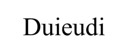 duieudi