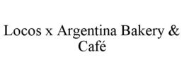 locos x argentina bakery & cafÉ