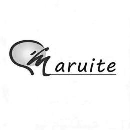 maruite