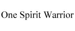 one spirit warrior