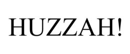 huzzah!
