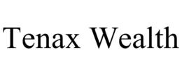 tenax wealth