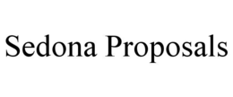 sedona proposals