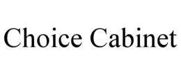 choice cabinet