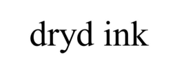 dryd ink