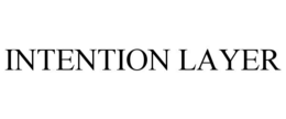 intention layer