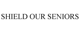 shield our seniors