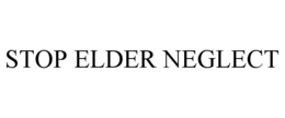 stop elder neglect
