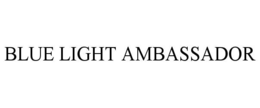 blue light ambassador