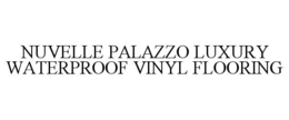 nuvelle palazzo luxury waterproof vinyl flooring