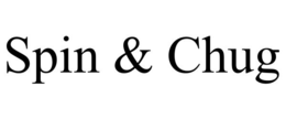 spin & chug