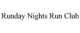 runday nights run club