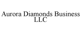 aurora diamonds business llc