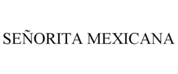 seÑorita mexicana