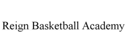 reign basketball academy