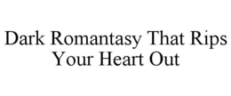 dark romantasy that rips your heart out