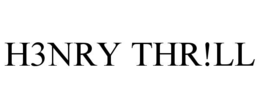 h3nry thr!ll
